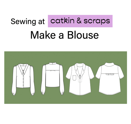 Improvers: Six Week Sewing Course 'Blouses' Saturdays 4pm-6pm Starting 1st March